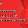 Bahan Webbing Sling WEBSLING Polyester Berkualitas Tinggi